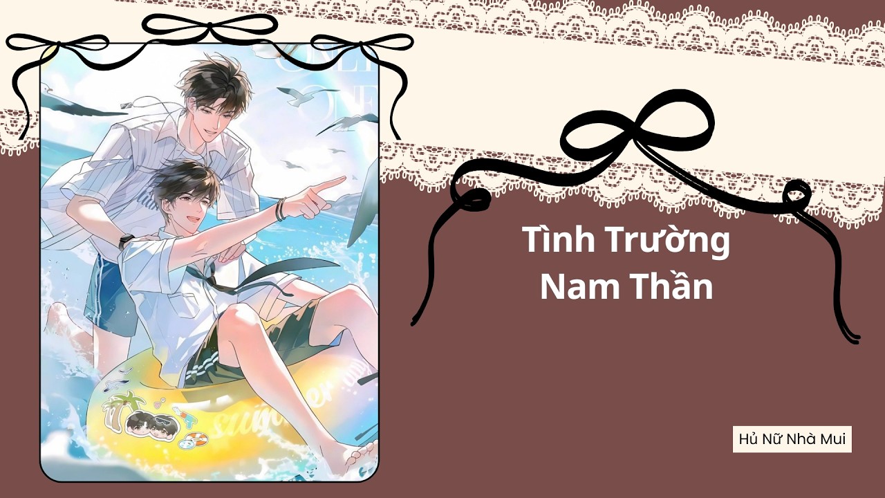 [Truyện Audio Đam Mỹ] [FULL] Tình Trường Nam Thần