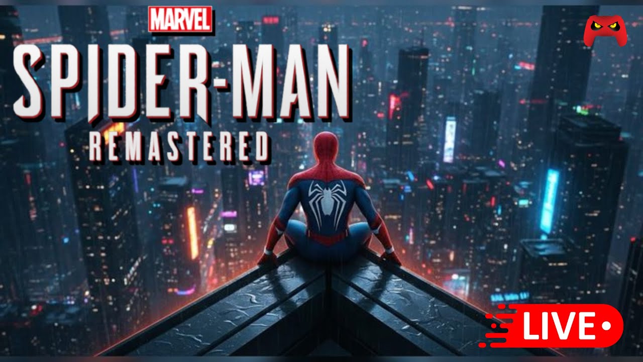 Spider-Man Remastered | Live Gameplay |