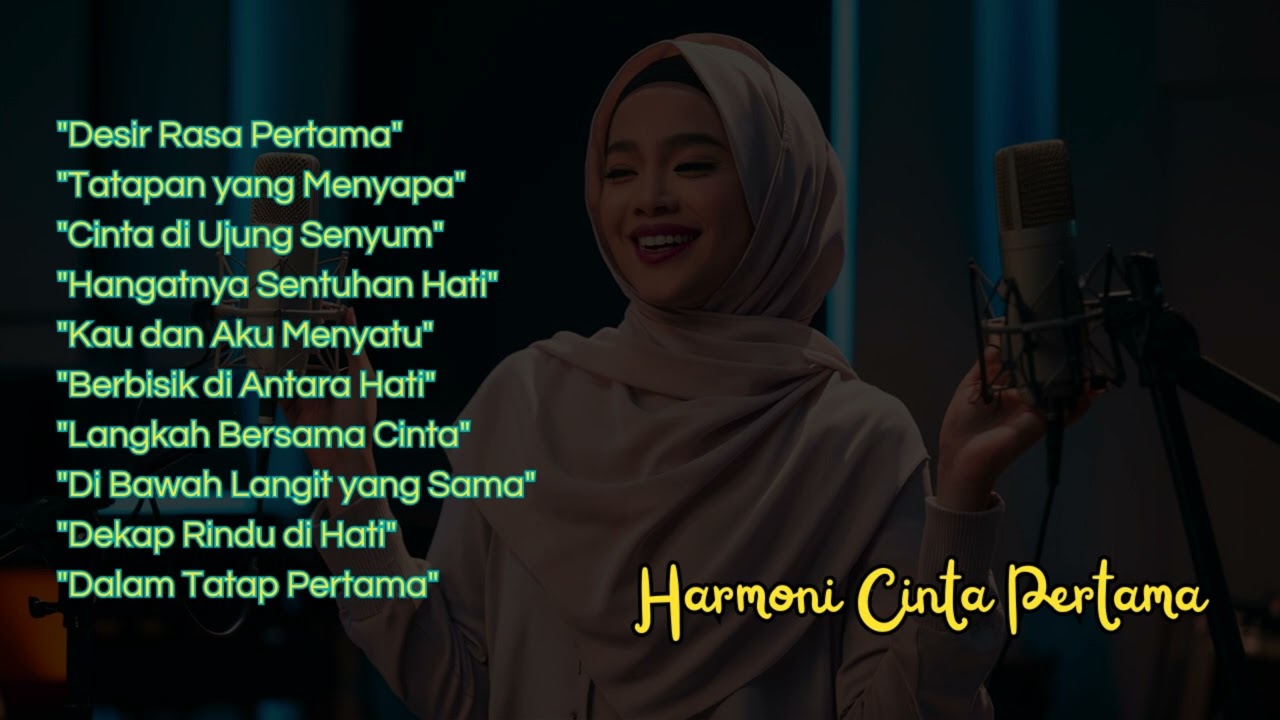 FULL ALBUM - Harmoni Cinta Pertama - (Official Musik Audio)