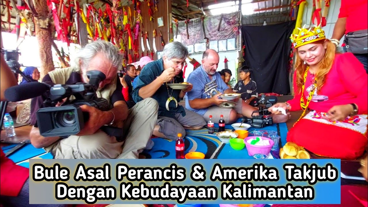 Bule Mancanegara ini Takjub dengan Keramahan & Budaya Yang Ada di Kalimantan II Lamin 1001 Mandau ‼