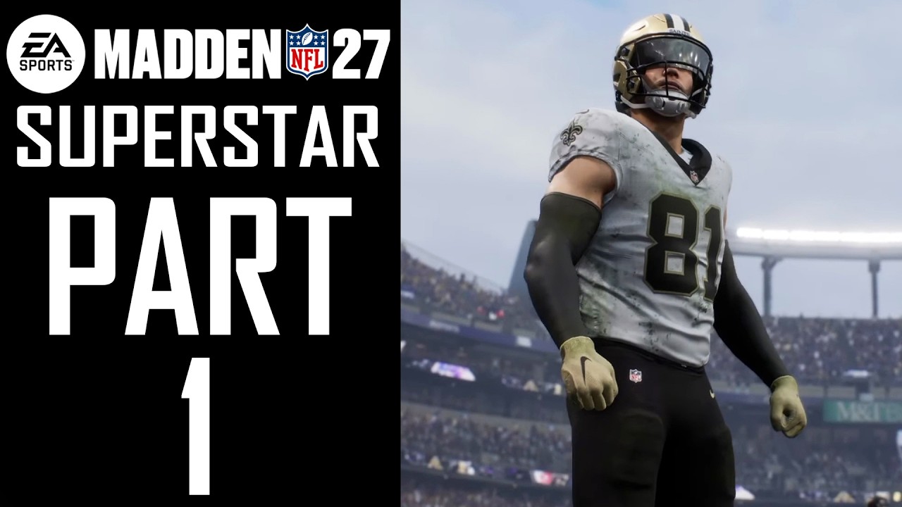 Madden NFL 27 - Superstar (TE) - PART 1 | Combine & Draft, Preseason & Weeks 1-9