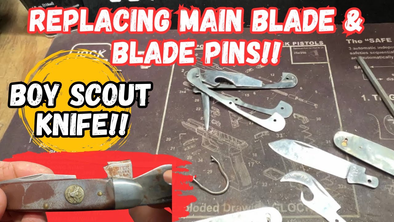 Restoring a Vintage Boy Scout Ulster Camping Knife: Replacing Main Blade & Blade Pins