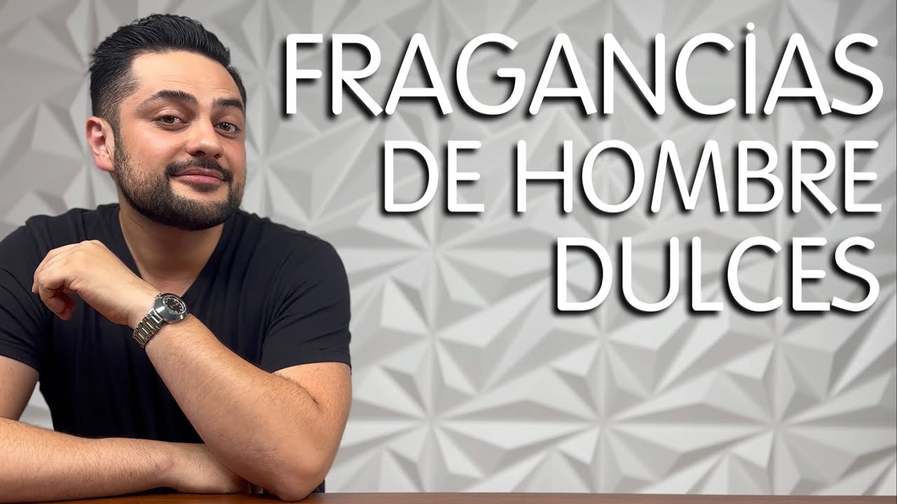 Usa estas 5 fragancias si te gustan los perfumes dulces - Hombres
