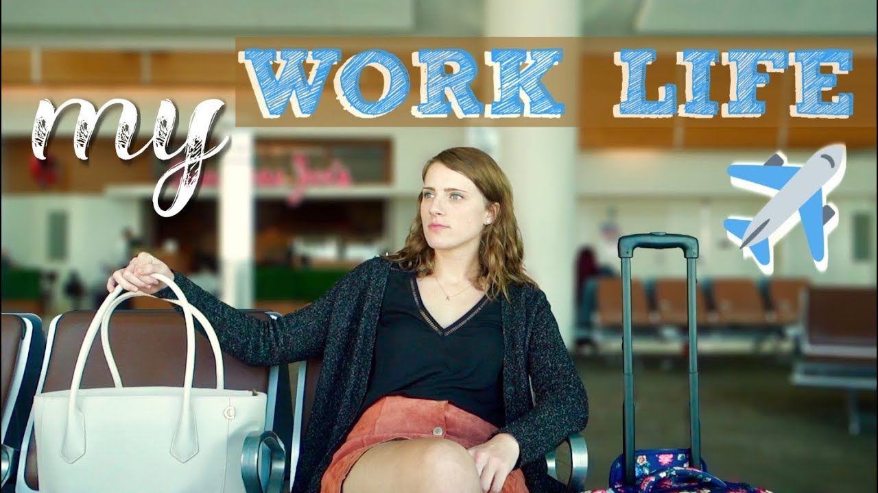 Work Day in My Life: Traveling for Work!