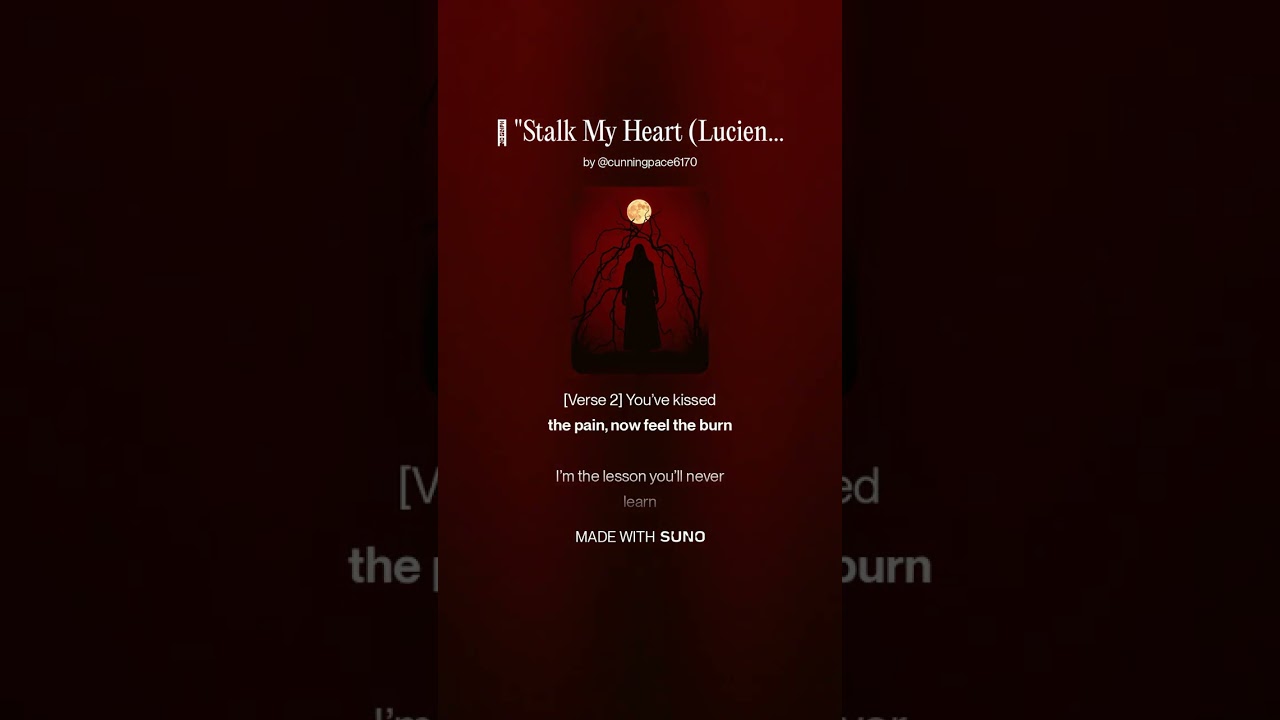 🎵  Stalk My Heart Lucien’s Vampire Ant