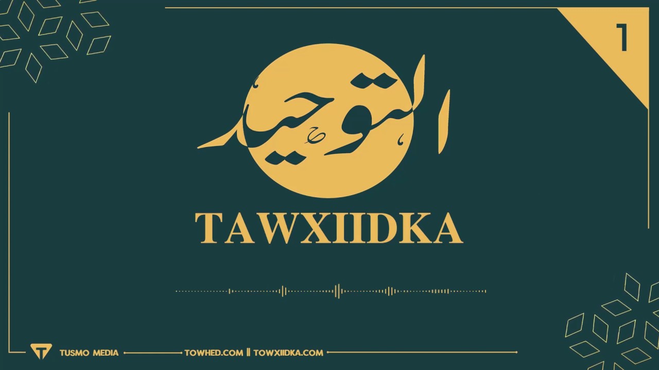 Kalmadda Tawxiidka (jawaabaha shan su'aal)