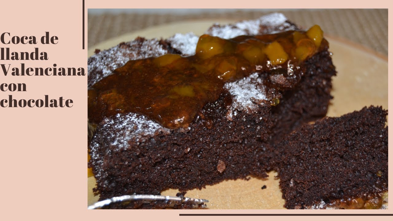 Coca de llanda valenciana con CHOCOLATE