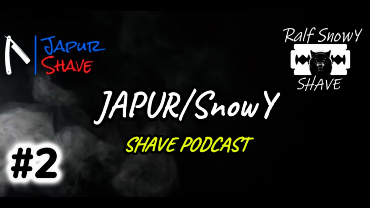 #2 Pierwszy Zestaw Tradycyjnego Golenia - JAPUR/SNOWY SHAVE PODCAST 💈🤜🤛💈