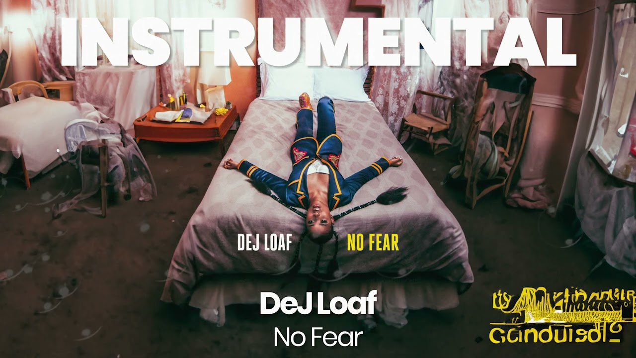 INSTRUMENTAL BEAT : No Fear - DeJ Loaf