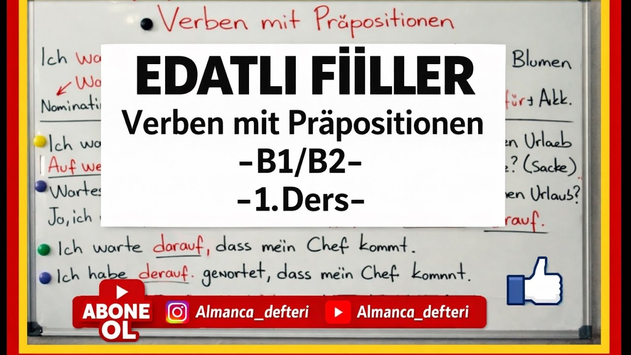 Almanca Öğrenirken , En Çok Yapılan Hatalar – Edatlı fiiller