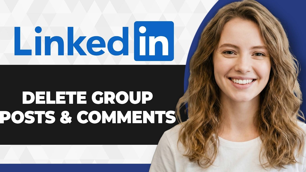 How to Delete Group Discussions and Comments on LinkedIn (2026 Guide)