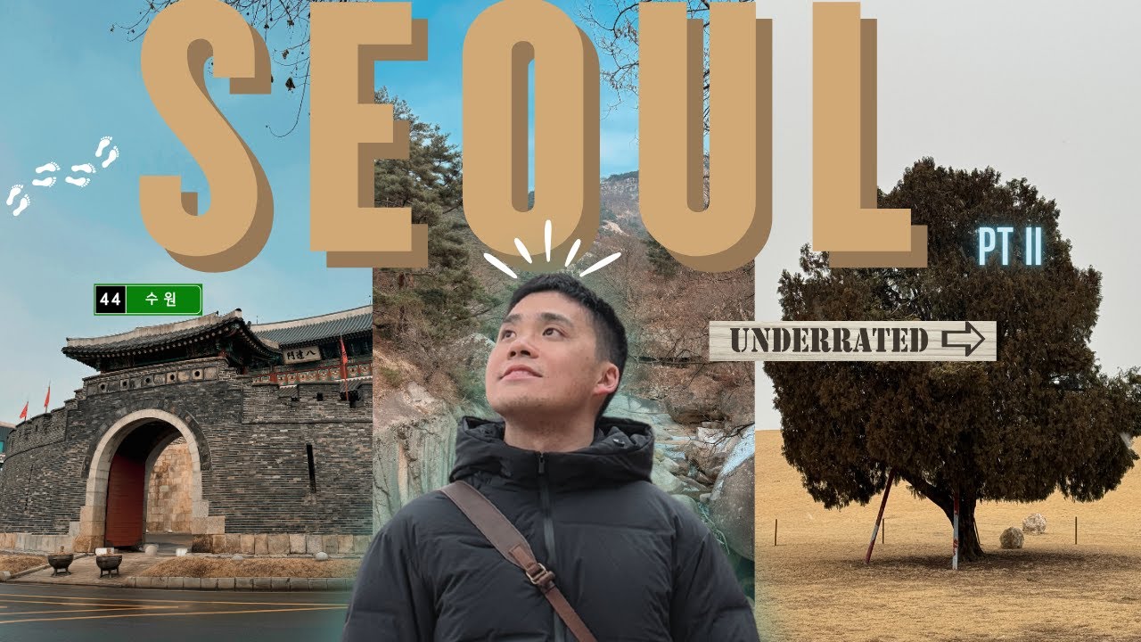 "Underrated" Places In SEOUL?🇰🇷 | EP 2: Suwon, Bukhansan National Park, One Tree Hill...)
