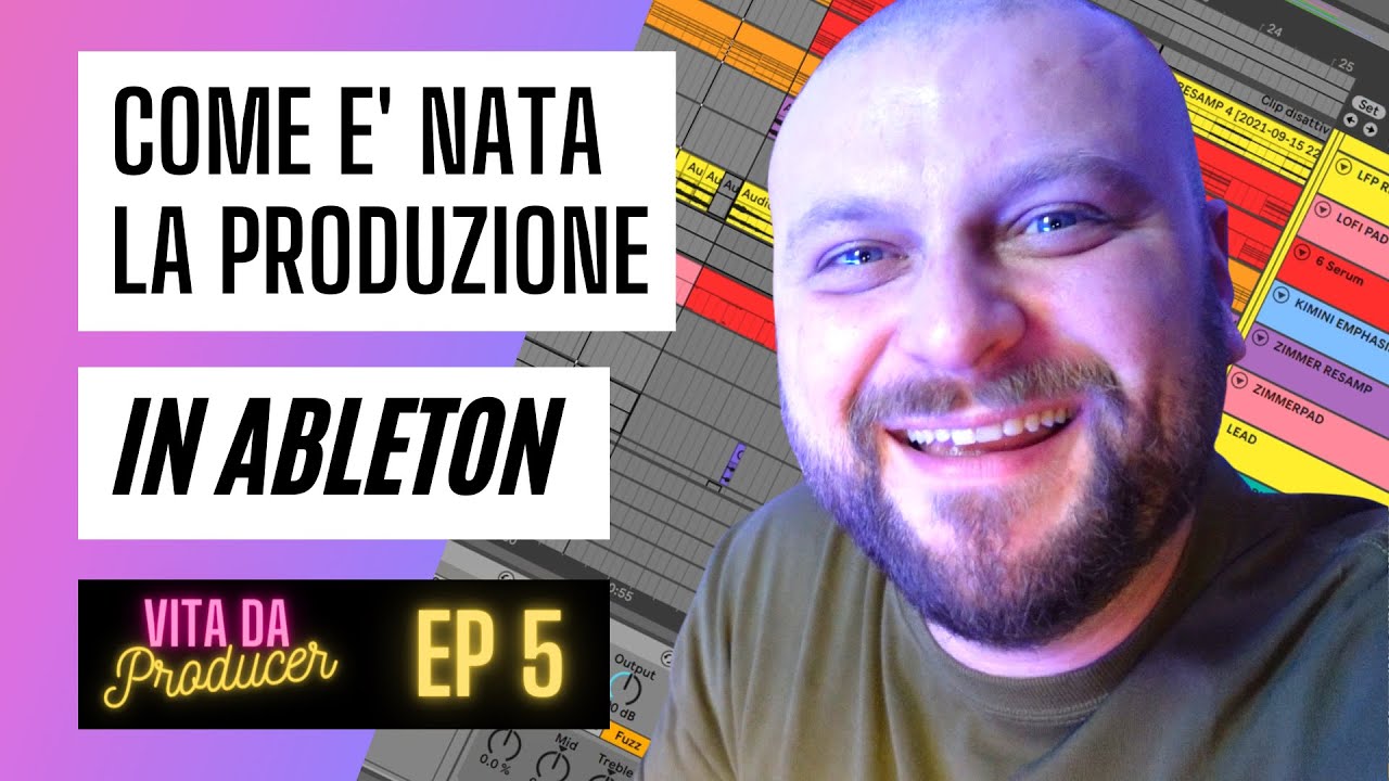 Vita da Producer EP 5 - Come produrre una canzone