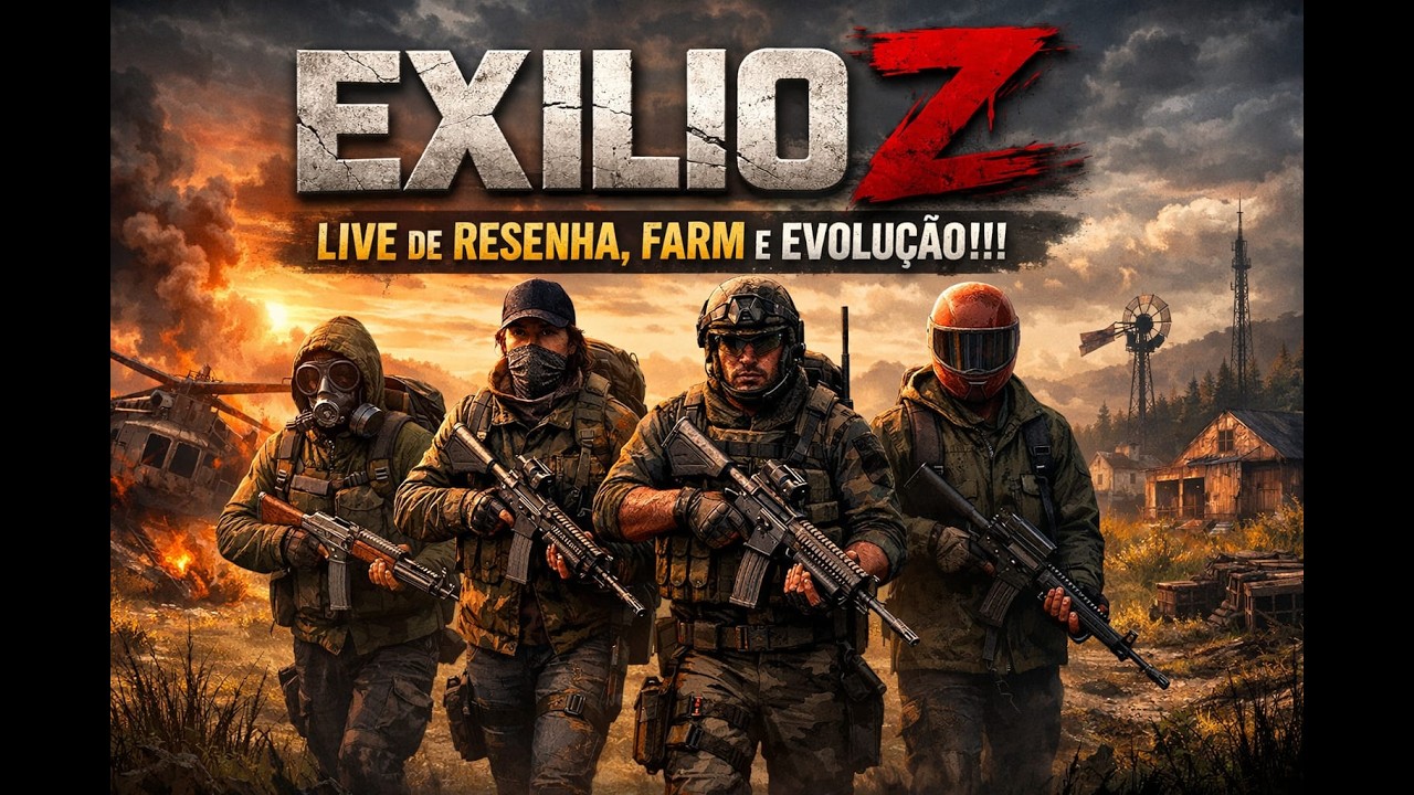 🇧🇷🔥RESENHA, FARM E  EVOLUÇÃO!!! ━ DAYZ SERVIDOR BR│EXILIO Z PVE🔥🇧🇷