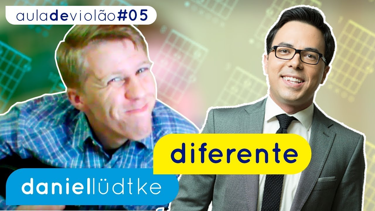 Diferente - Daniel Lüdtke (aula de violão)
