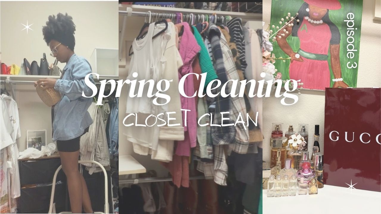 CLOSET CLEAN | SPRING CLEANING MOTIVATION