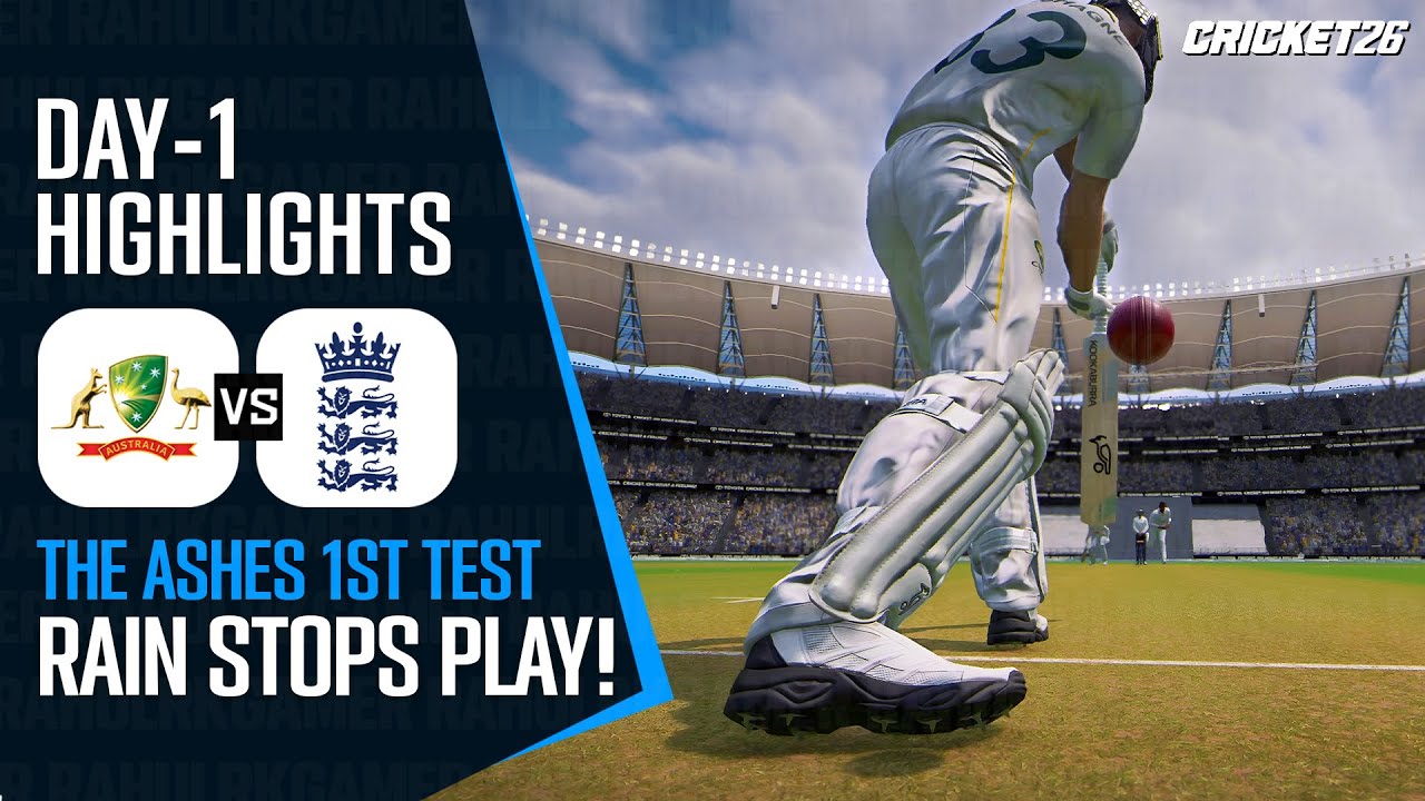Rain Stops Play! The Ashes 1st Test Day 1 Highlights | Cricket 26 Gameplay