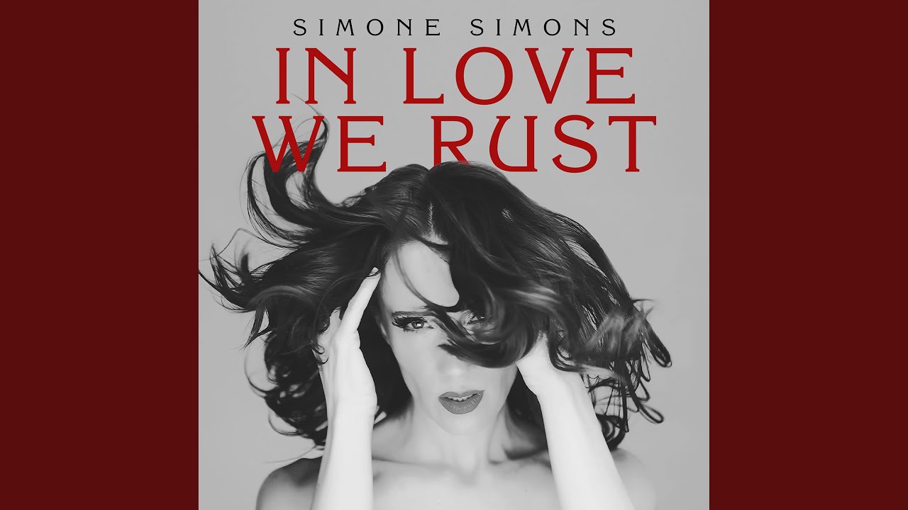 In Love We Rust (feat. Ayreon)