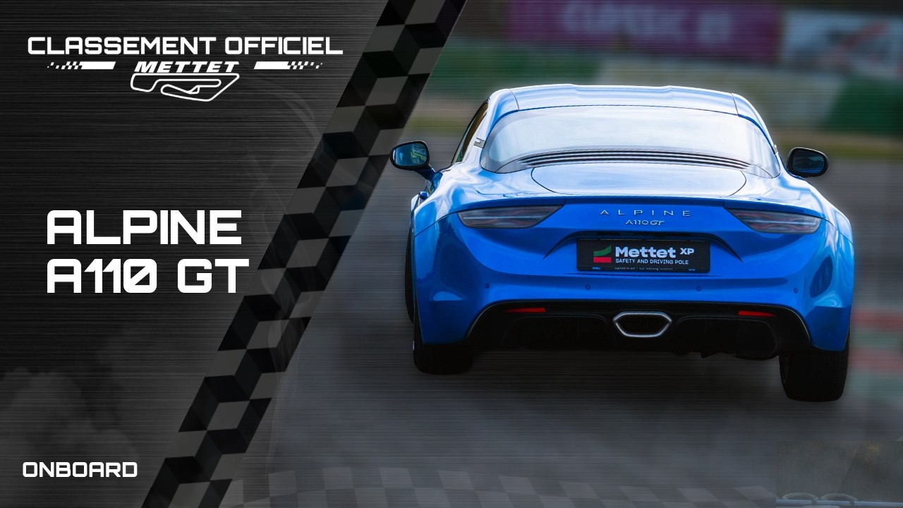 Alpine A110 GT | Classement Officiel Mettet XP (Tour Chrono)