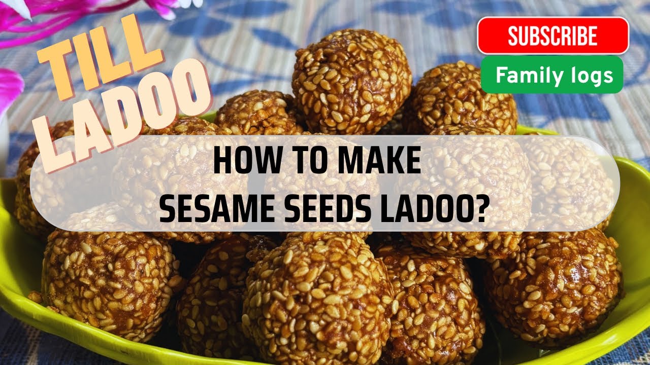 Til ke ladoo @familylogs | all time yummy quick snack recipe 
