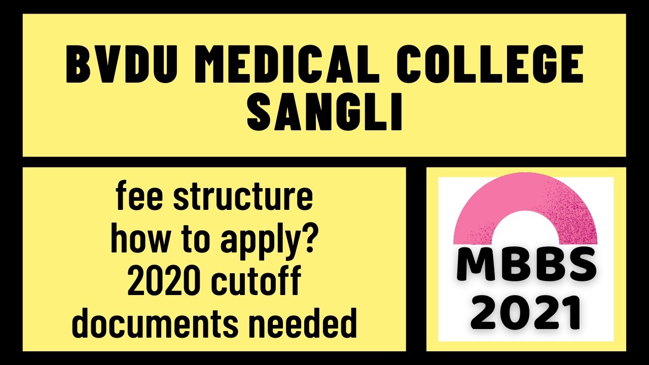 BVDU Medical College Sangli | 2021 Fees | Cutoff | Admission