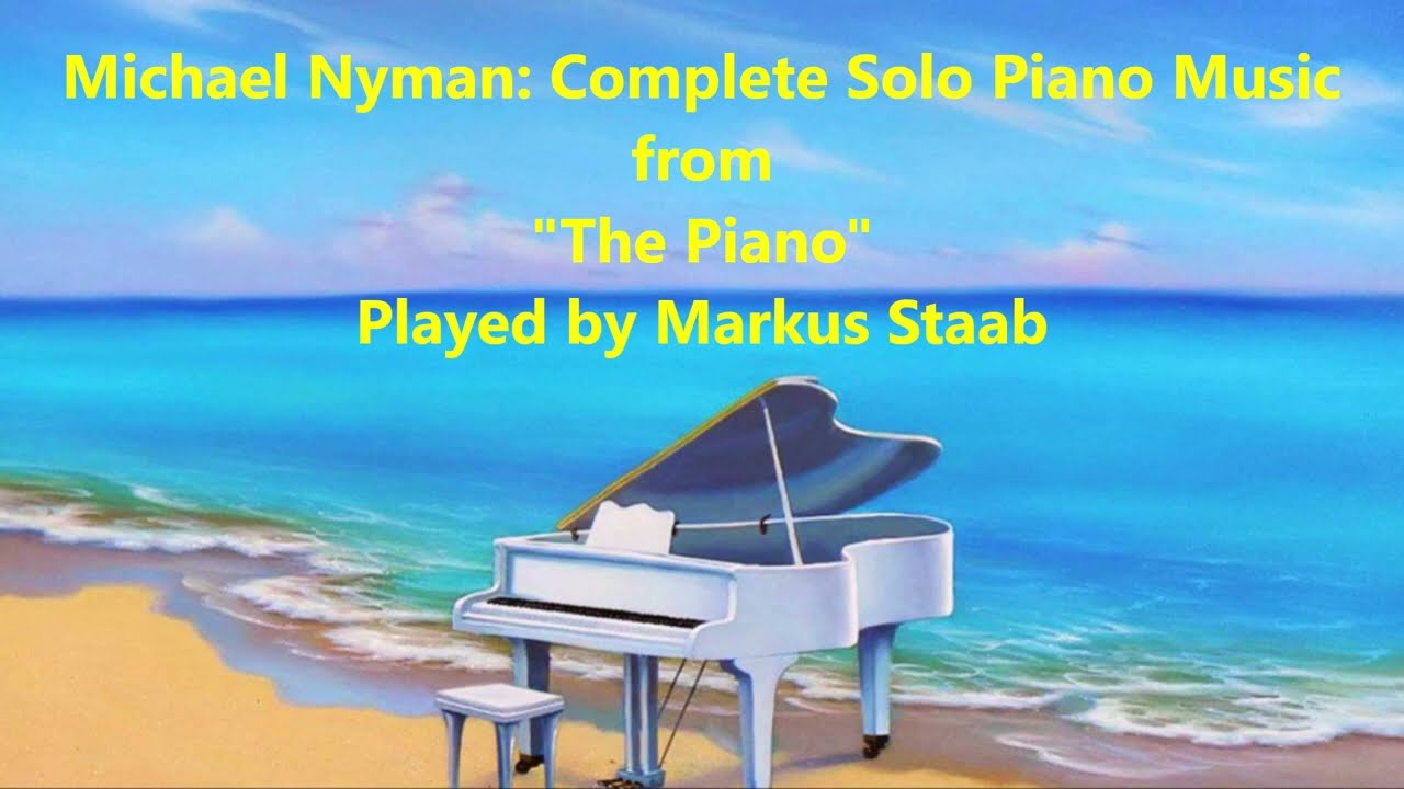 Nyman: Complete Solo Piano Music from 