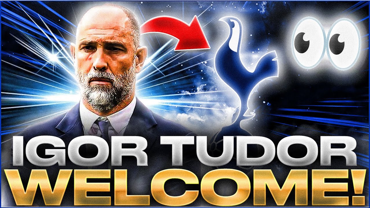 IGOR TUDOR - Welcome To Spurs