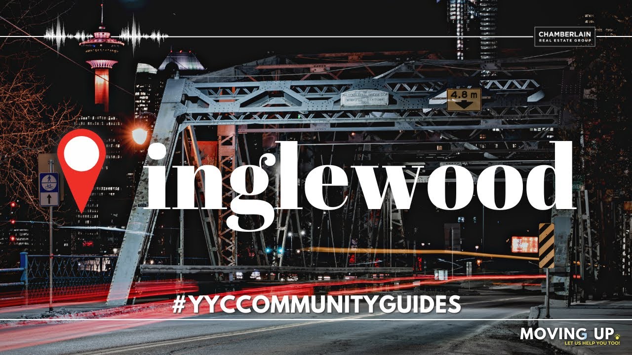Inglewood SE Calgary - What is the best neighbourhood in Calgary? - Calgary Real Estate