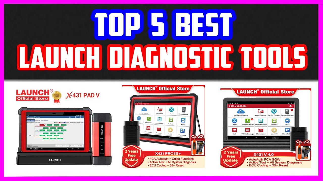 Top 5 Best LAUNCH Car Diagnostic Tools