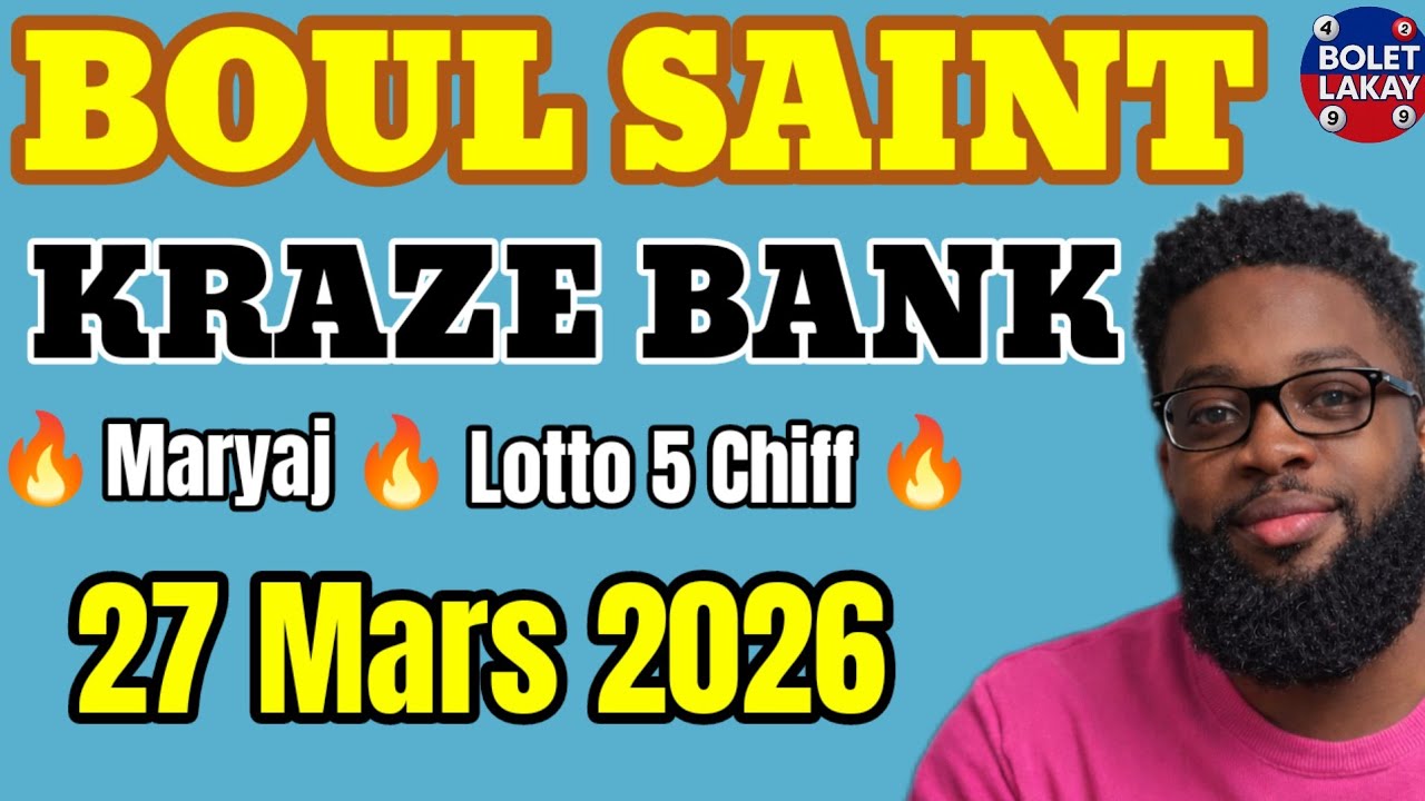 Boul Saint lotto 5 Chif ak Maryaj pou Jodi Vandredi 27 Mars 2026 Lan #bolet #boulsaint #tchala