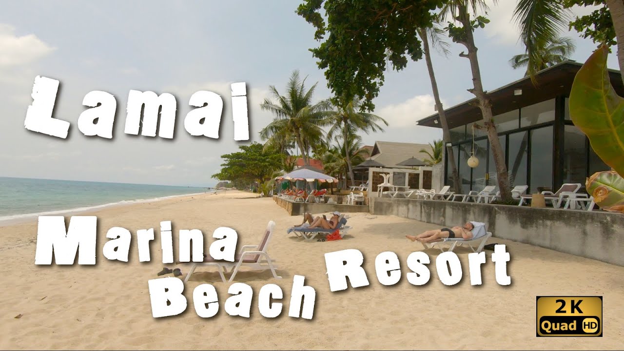 Koh Samui,Lamai Beach,March 2022,Marina Beach Resort Tour,Thailand