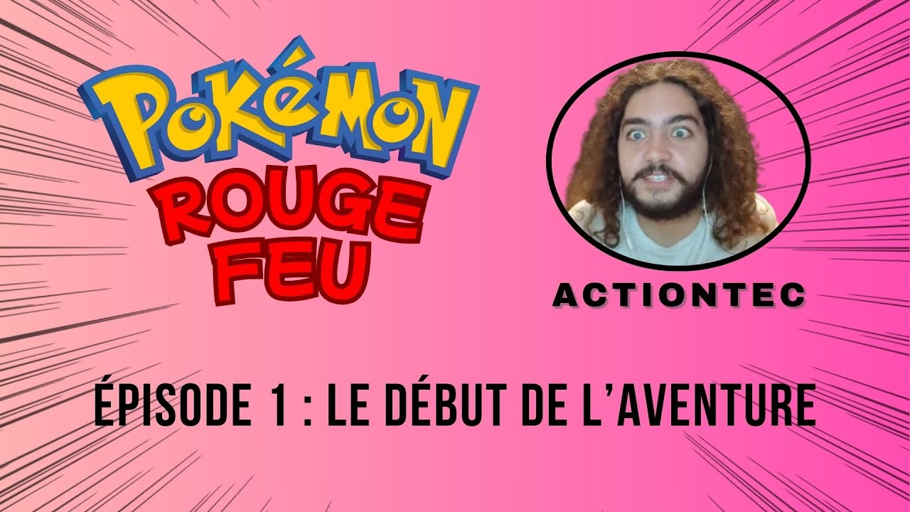 ActionTec - Pokémon Rouge Feu Random NUZLOCKE #1 - Le début de l'aventure !!