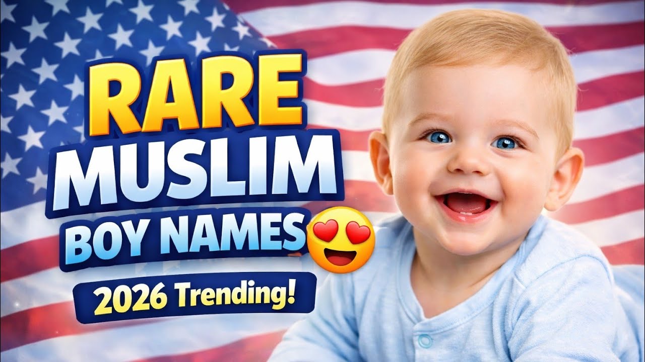 50 Unique Muslim Baby Boy Names 2026 | Rare & Modern Islamic Names