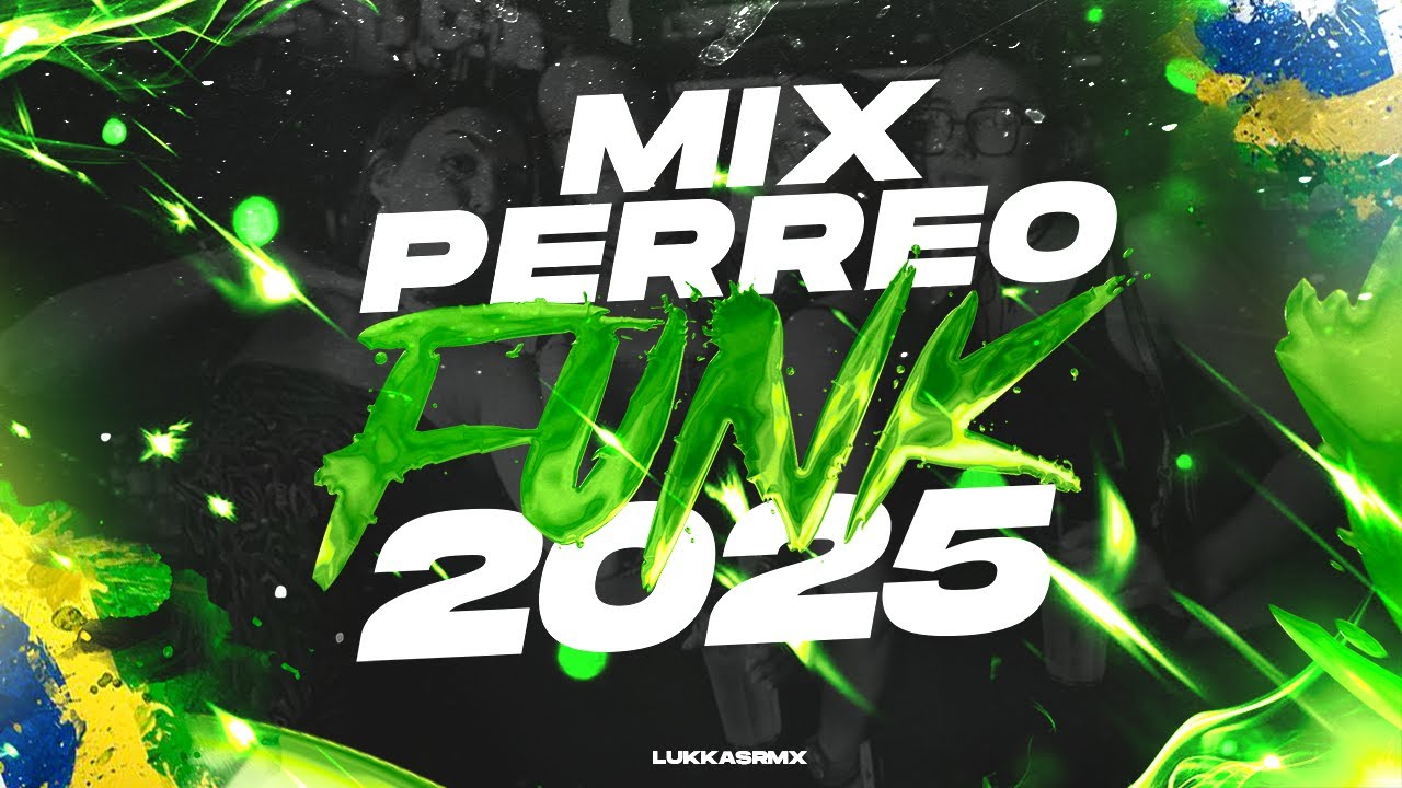 💣MIX PERREO FUNK😎 DICIEMBRE 2025 | LO MAS ESCUCHADO | LukkasRmx