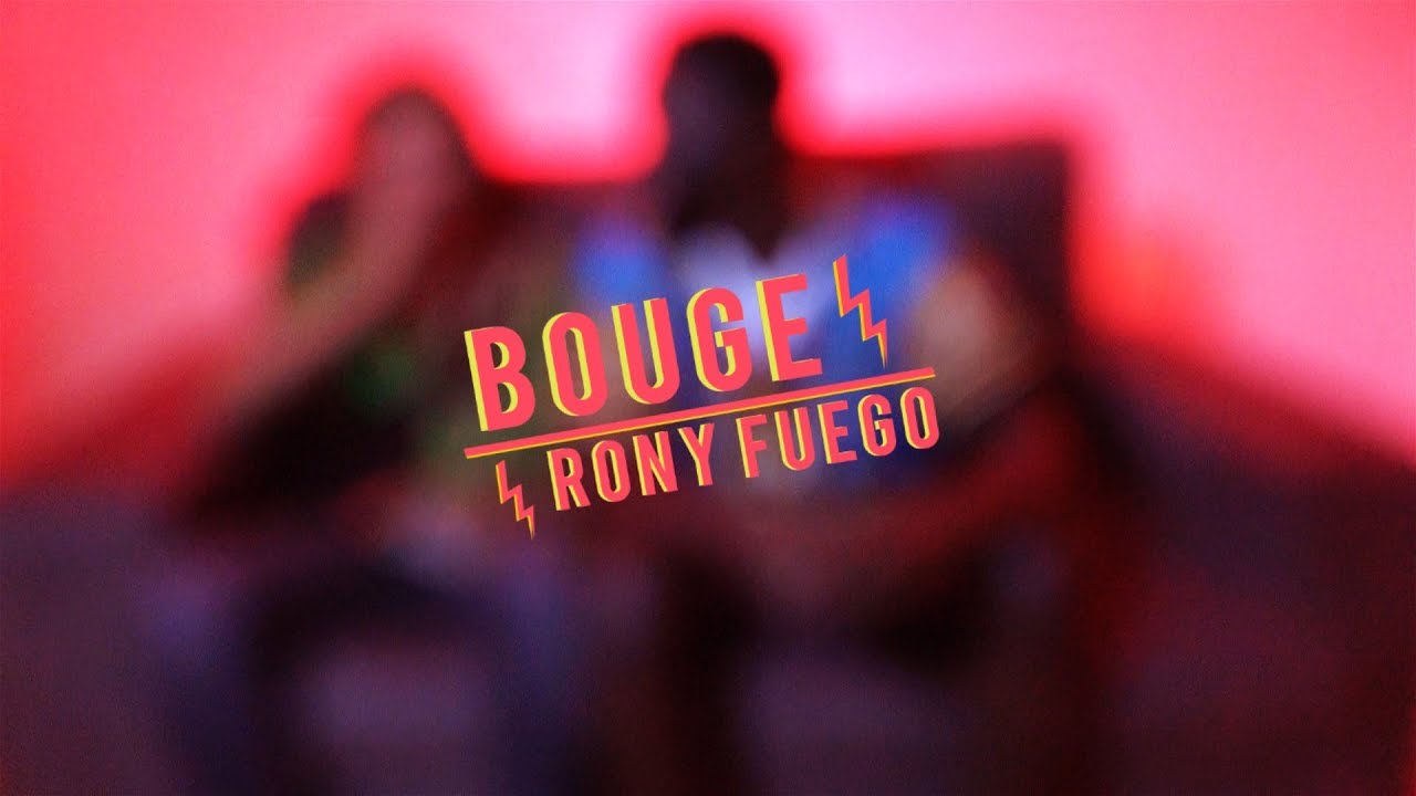 RONY FUEGO - BOUGE (Prod.by - Deejay Show)