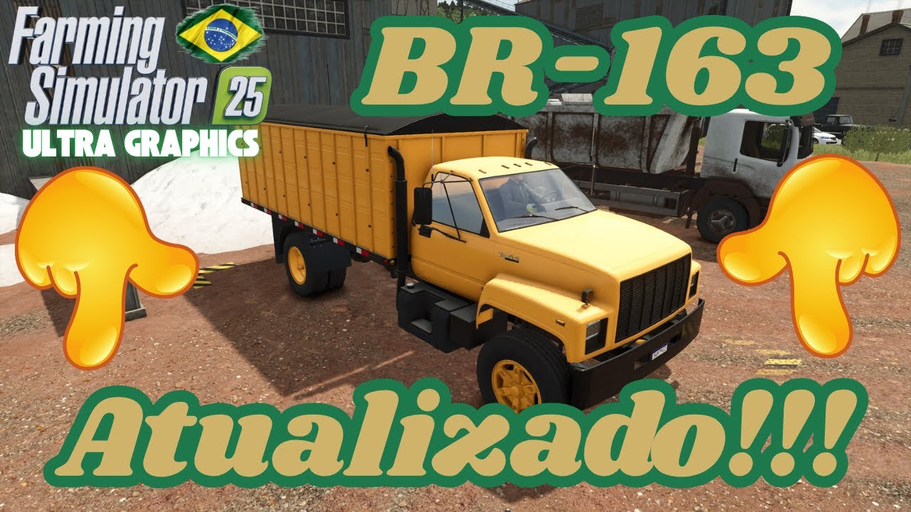 🚜 NOVA ATUALIZAÇÃO do MAPA BR-163 no FS25 – O QUE MUDOU?