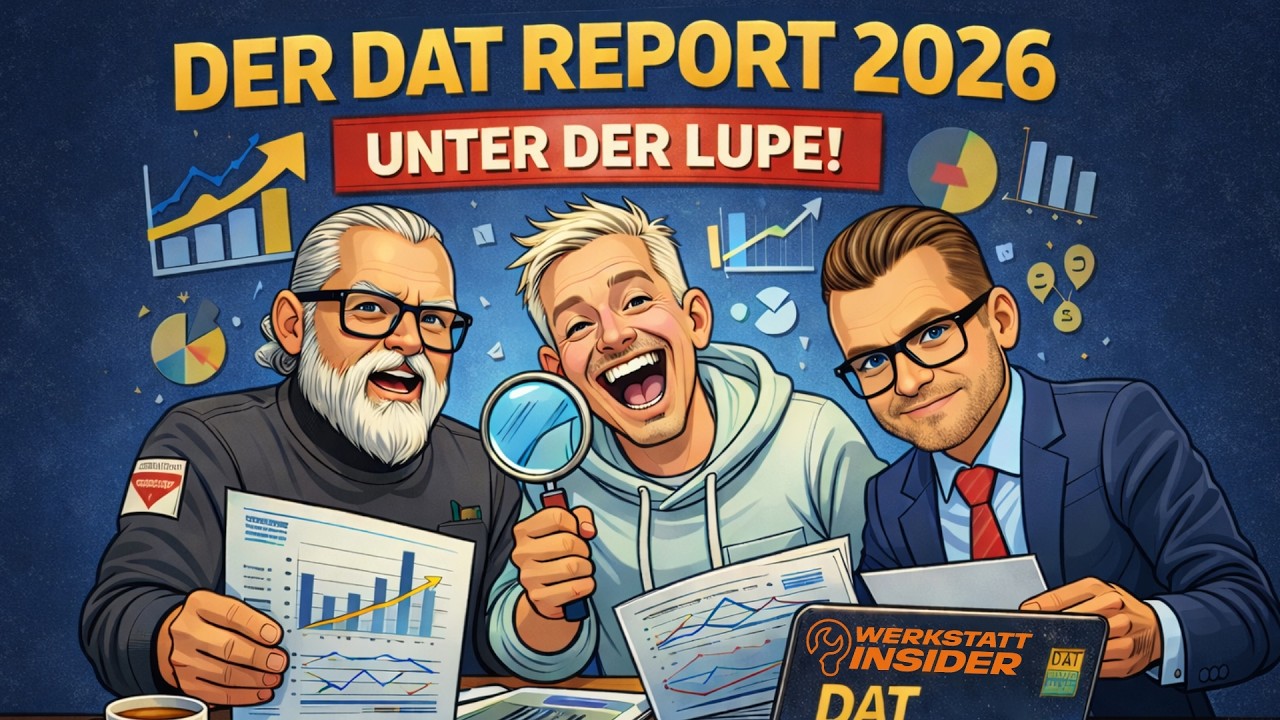 DAT Report 2026 aus Sicht der freien KFZ-Werkstatt! Welche Probleme gibt es wirklich?