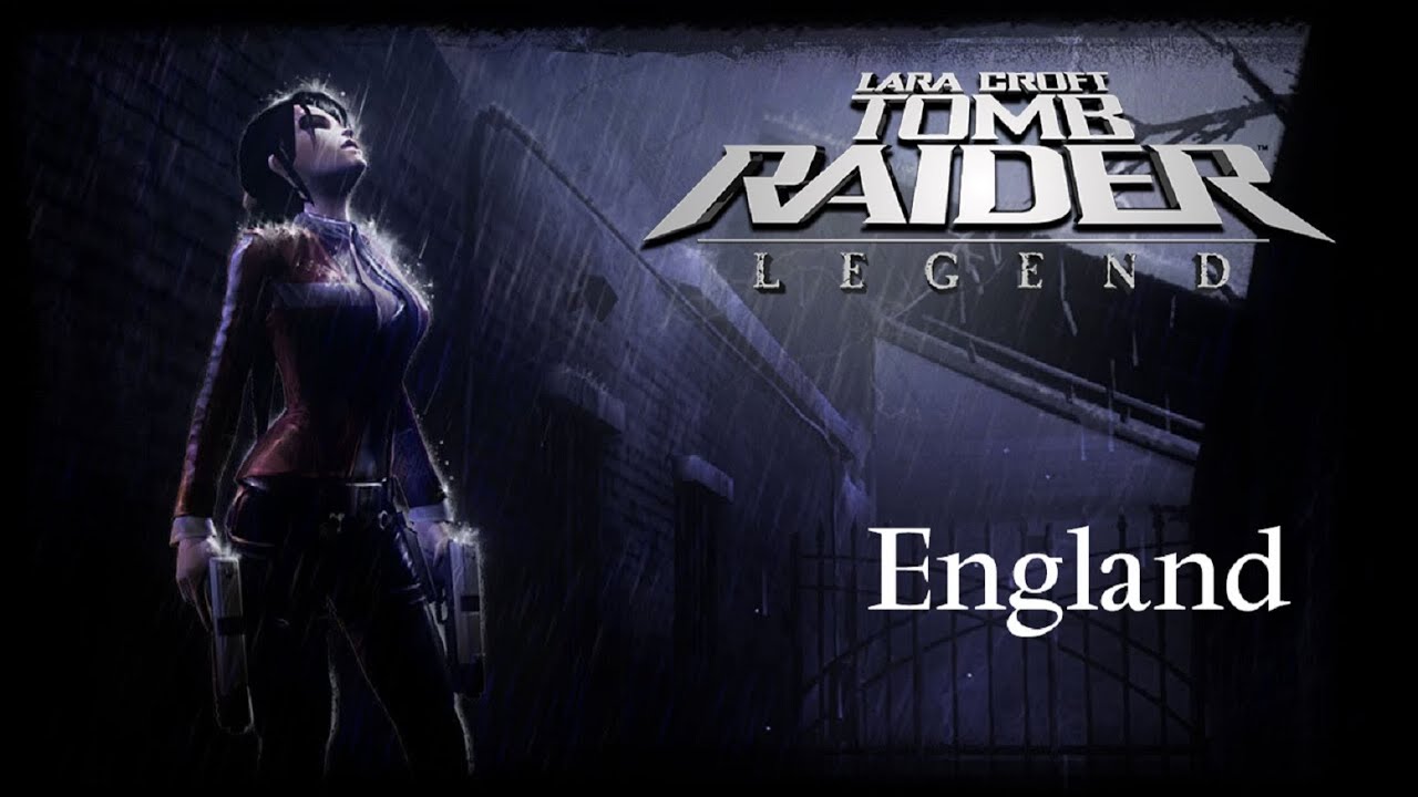Tomb Raider Legend - England