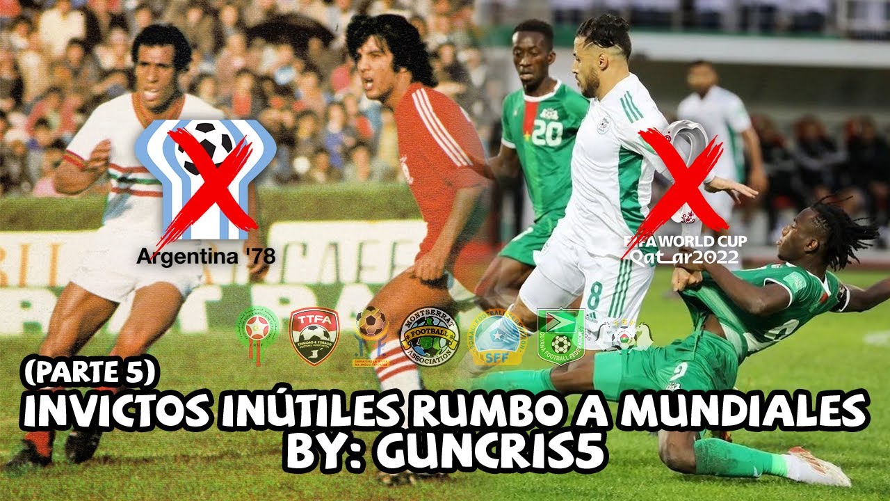 7 selecciones que quedaron INVICTAS en ELIMINATORIAS y NO clasificaron al MUNDIAL (Parte 5)