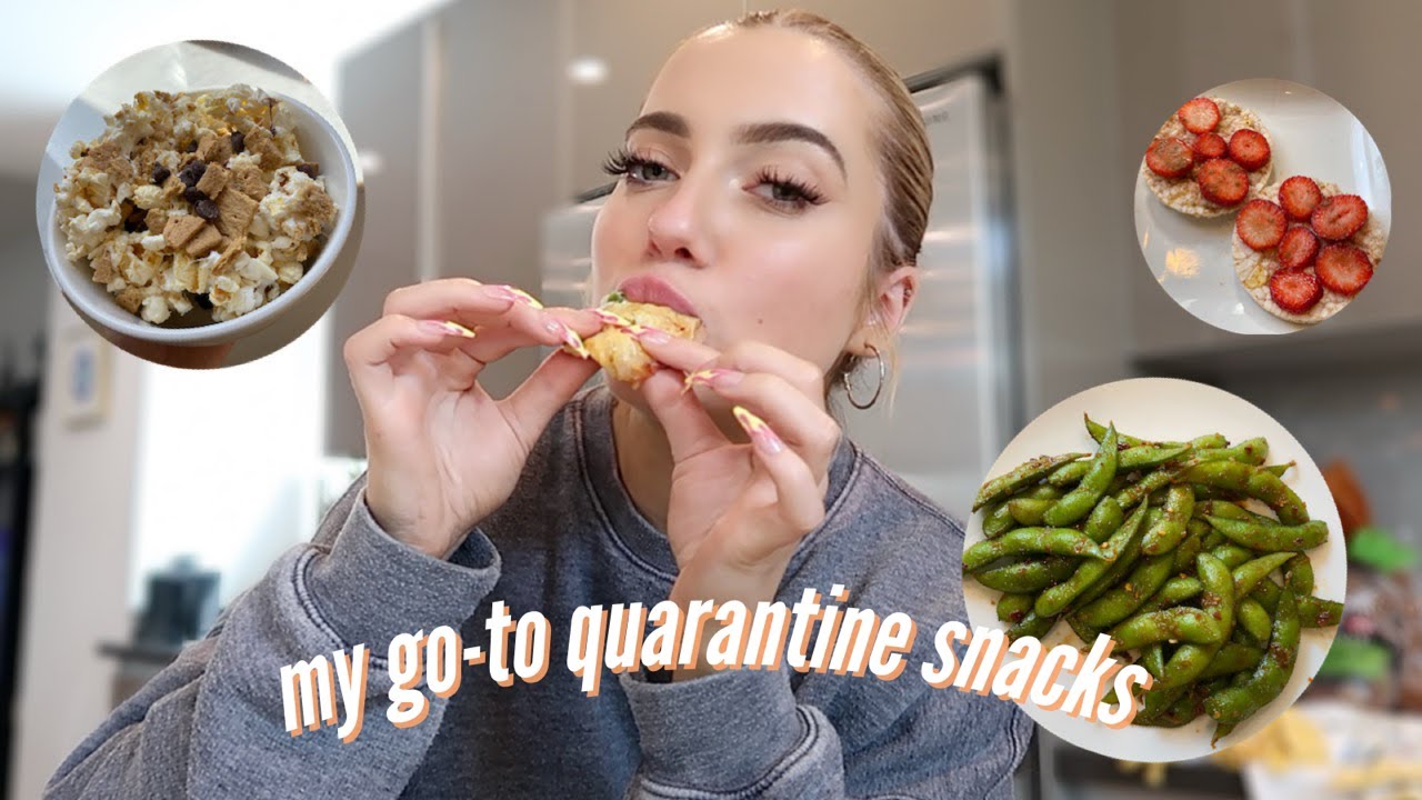 My Go To Snacks I Quarantine Edition