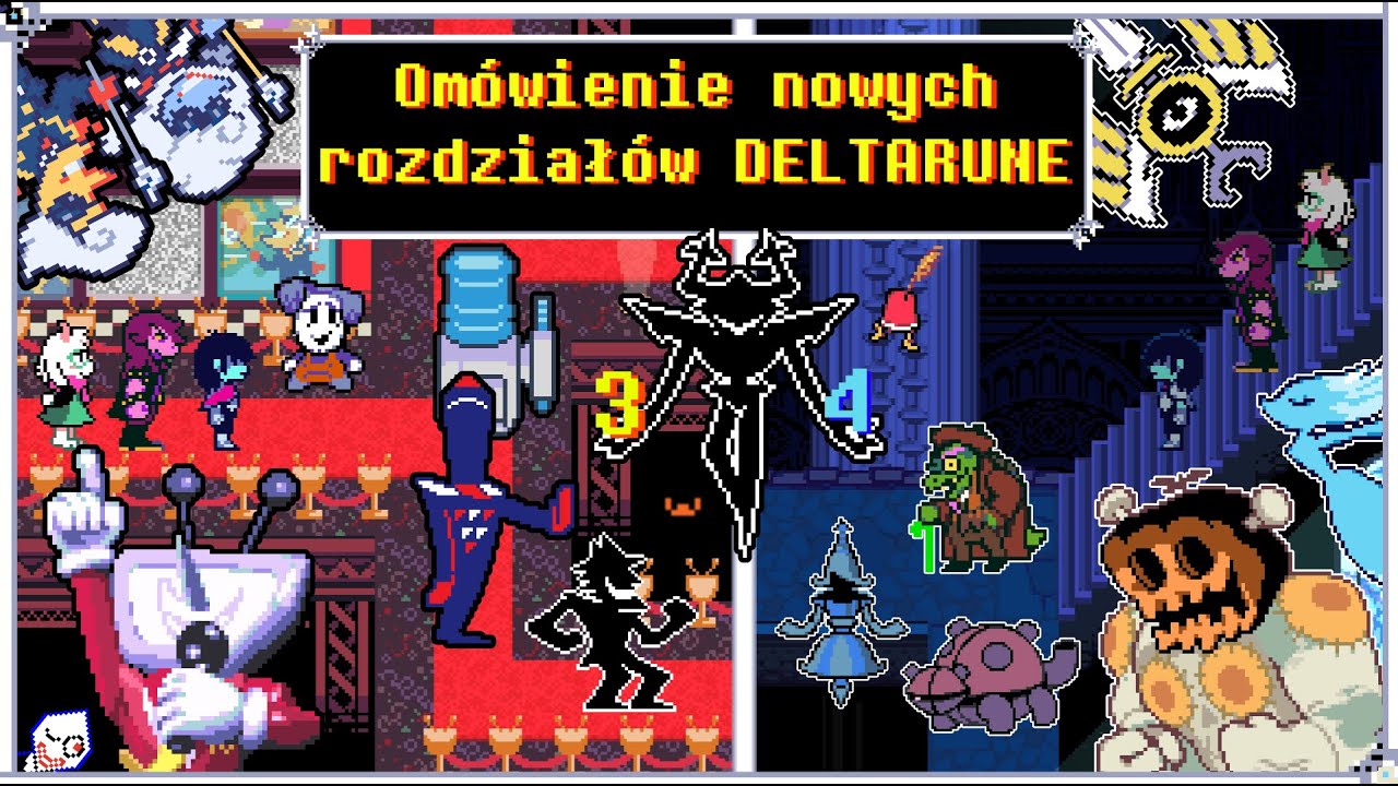 Pełne omówienie 3 oraz 4 rozdziału DELTARUNE #deltarune