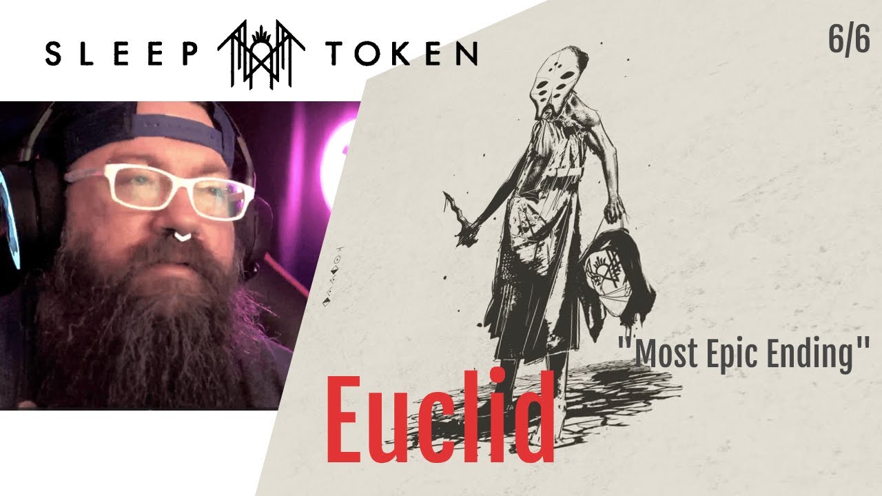 😲🤯MOST EPIC FULL CIRCLE ENDING!!🤯😵- Sleep Token | Euclid | Reaction