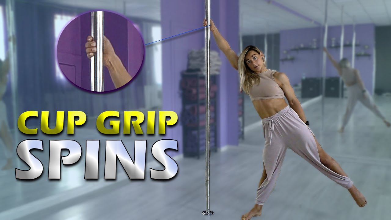 Cup grip spins Pole Dance tutorial (4 easy steps)