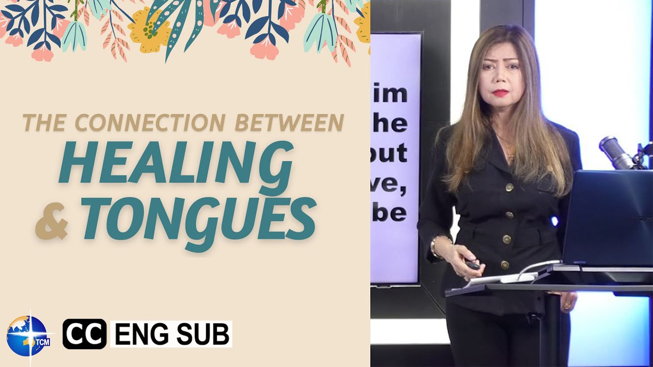 The Connection Between Healing & Tongues by Terry Cheng (with English Subtitles)