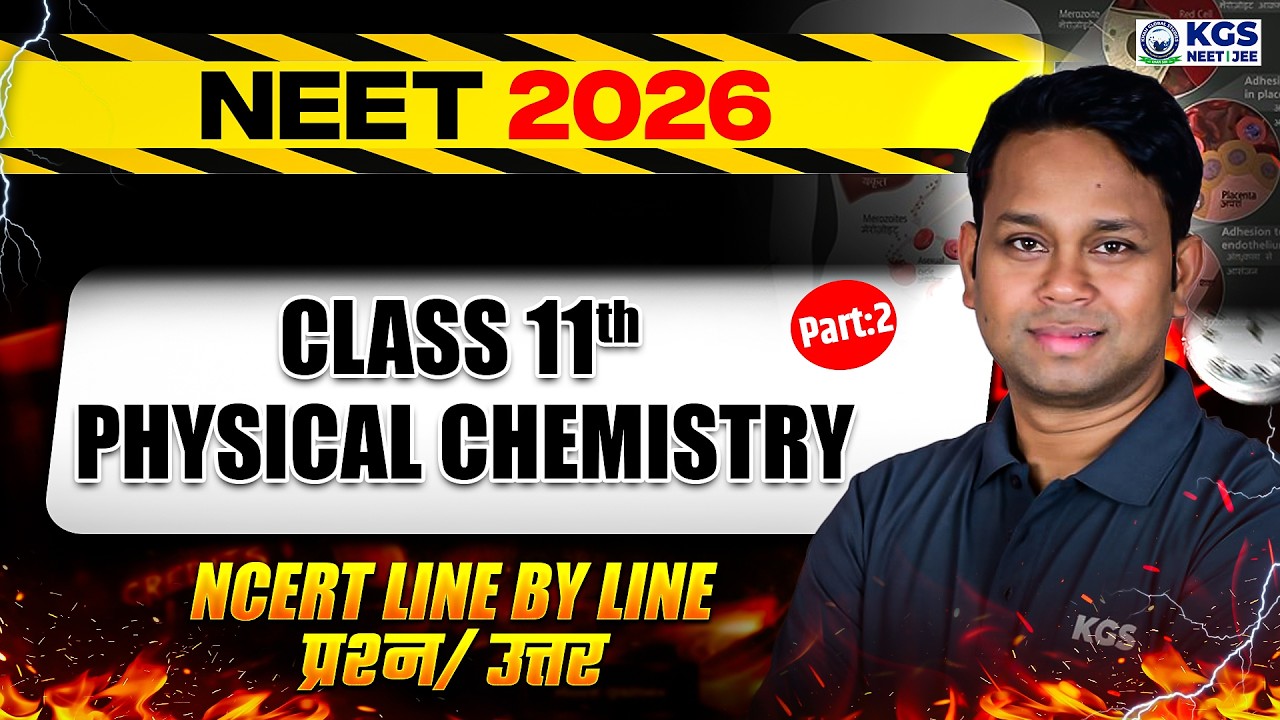 NEET 2026 Chemistry: Class 11th Physical Chemistry | Part -2 | NCERT Questions