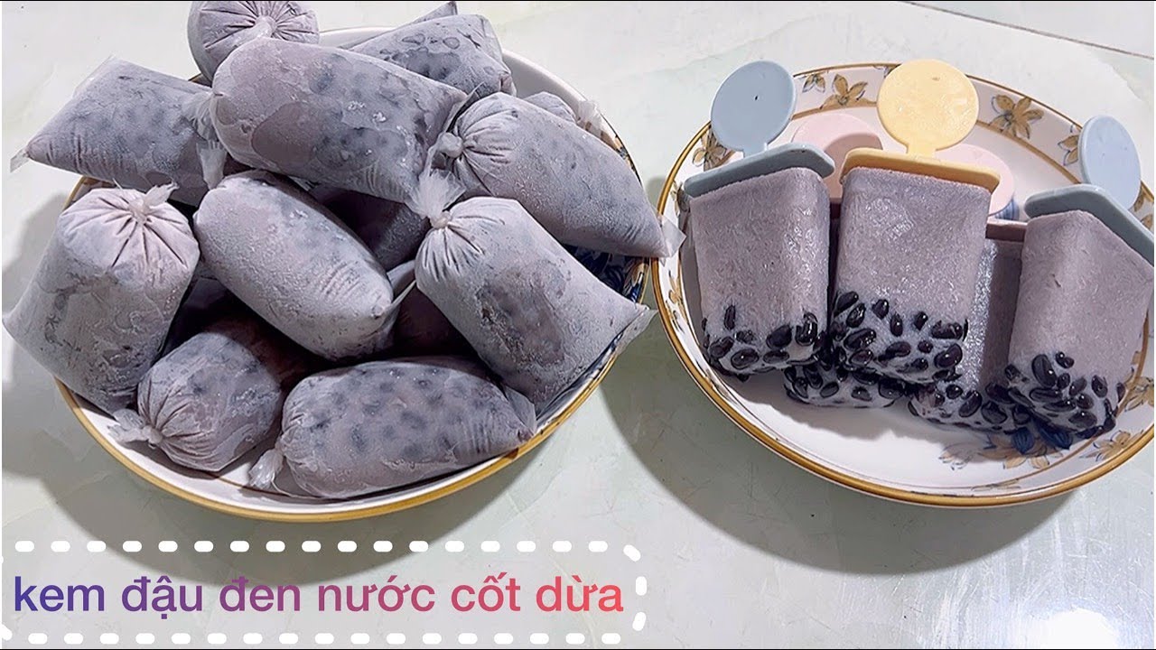 Cách làm kem túi đậu đen nước cốt dừa thơm ngon | Cảnh quê nhà tít