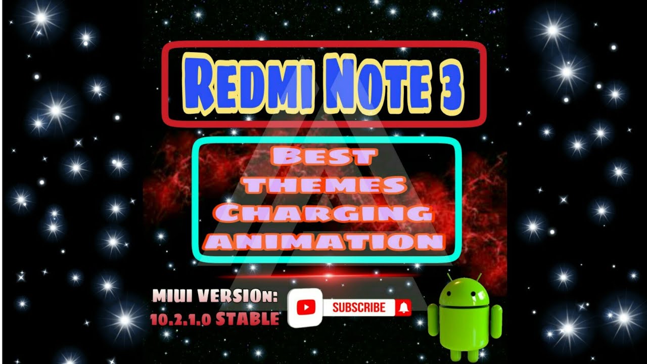 Redmi note 3/Best themes charging animation