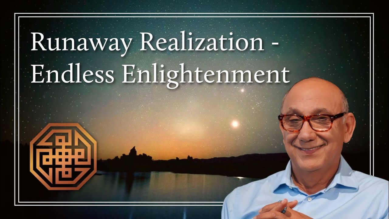 Runaway Realization - Endless Enlightenment  (A.H. Almaas)