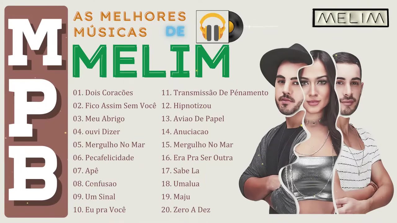 MELIM   MPB As Melhores   Melhores Músicas MPB de MELIM   YouTube