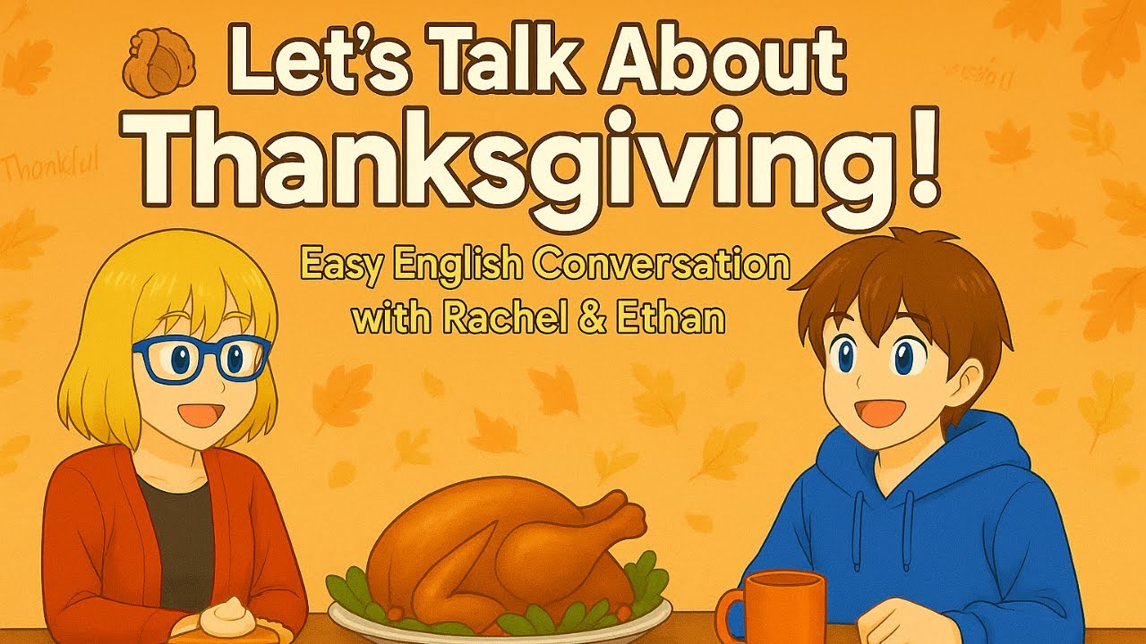 Lets Talk About Thanksgiving | Daily English Conversation for Beginner